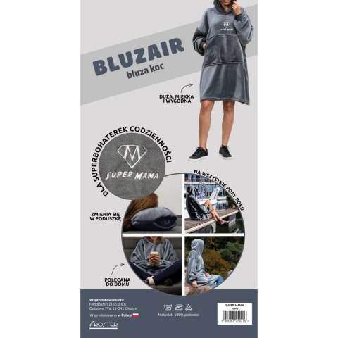 Bluzair SUPER MAMA - Bluza koc - Szary - prezent na dzień mamy Bluzair SUPER MAMA - Bluza koc - Szary - prezent na dzień mamy