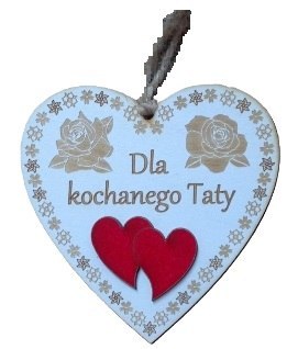 Serce Wiszące "Dla kochanego TATY" Serce Wiszące "Dla kochanego TATY"