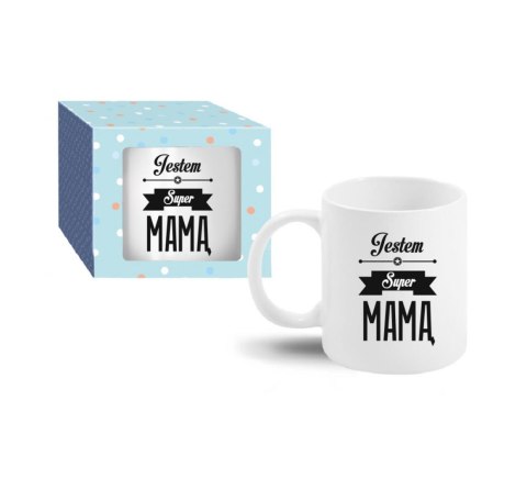 Kubek JESTEM SUPER MAMĄ Kubek JESTEM SUPER MAMĄ