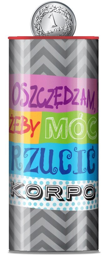 Puszka skarbonka " Oszczędzam by rzucić Korpo" SP-033 Puszka skarbonka " Oszczędzam by rzucić Korpo" SP-033