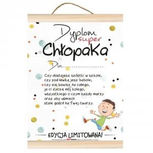 Dyplom dla Super Chłopaka "Czy dostajesz szóstki w szkole..." Dyplom dla Super Chłopaka "Czy dostajesz szóstki w szkole..."