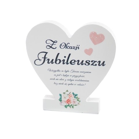 Drewniana tabliczka serce z podstawką " Z okazji jubileuszu" Drewniana tabliczka serce z podstawką " Z okazji jubileuszu"