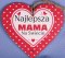 Serce do Zawieszenia "Najlepsza mama.."