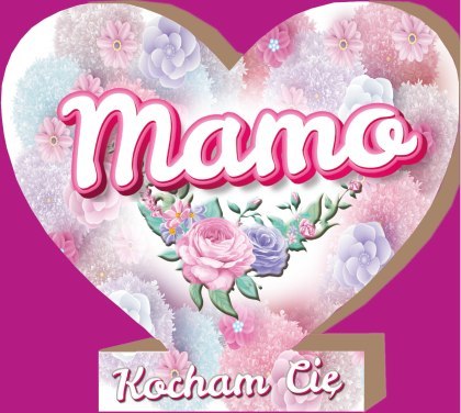 Serce stojące " MAMO KOCHAM CIĘ" Serce stojące " MAMO KOCHAM CIĘ"