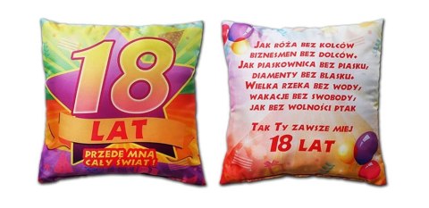 Poduszka urodzinowa -- 18 lat przede mną cały świat Poduszka urodzinowa -- 18 lat przede mną cały świat