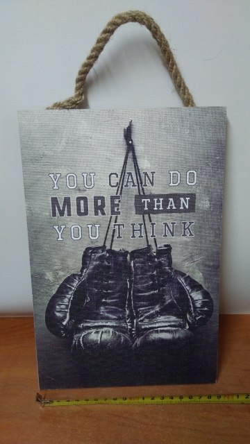 Tabliczka/obraz do zawieszenia 20x30 YOU CAN DO MORE THAN YOU THINK Tabliczka/obraz do zawieszenia 20x30 YOU CAN DO MORE THAN YOU THINK